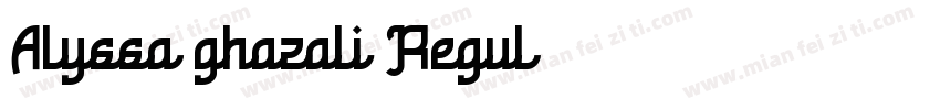 Alyssa ghazali Regul字体转换